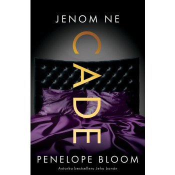 Jenom ne Cade - Penelope Bloom