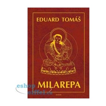 Milarepa - Eduard Tomáš