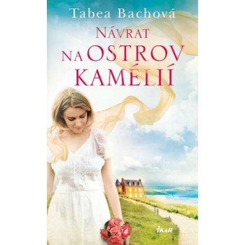 Návrat na ostrov kamélií - Tabea Bachová