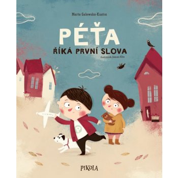 Péťa 2: Péťa říká první slova - Galewska-Kustra Marta