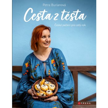 Petra Burianová: Cesta z těsta - Petra Burianová