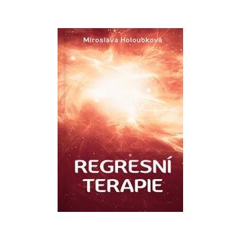 Regresní terapie - Miroslava Holoubková