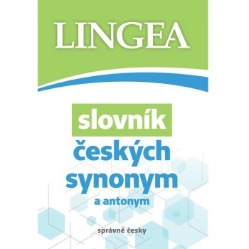 Slovník českých synonym a antonym - autorů kolektiv