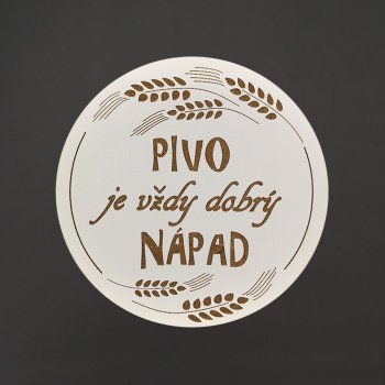 Amadea Dřevěný podtácek kulatý Pivo text pivo je vždy dobrý nápad průměr 10,5cm