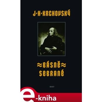 Básně sebrané - J. H. Krchovský