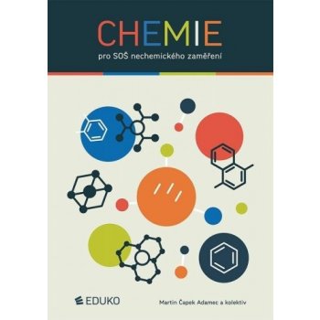 Chemie pro SOŠ nechemického zaměření - Čapek Adamec Martin