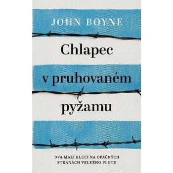 Chlapec v pruhovaném pyžamu - John Boyne