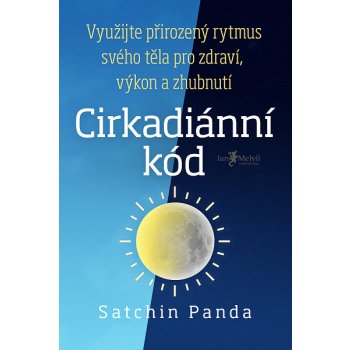 Cirkadiánní kód - Satchin Panda