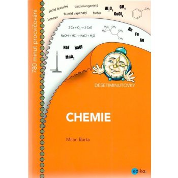 DESETIMINUTOVKY. Chemie - Milan Bárta