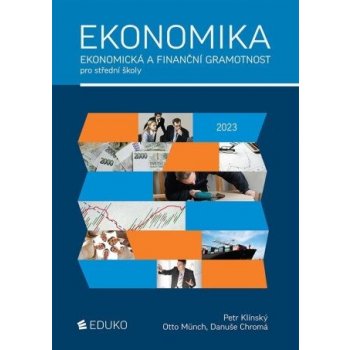 Ekonomika – ekonomická a finanční gramotnost pro SŠ