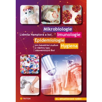 Hamplová, Lidmila - Mikrobiologie, imunologie, epidemiologie, hygiena