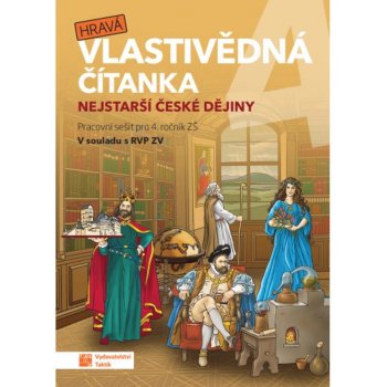 Hravá vlastivědná čítanka 4 - Nejstarší české dějiny