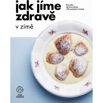 Jak jíme zdravě v zimě