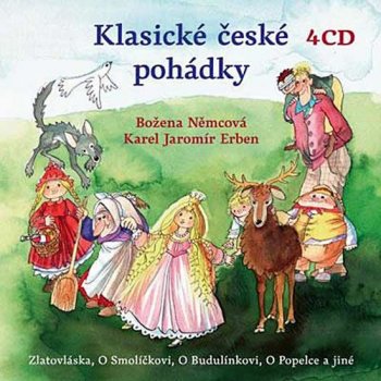 Klasické české pohádky - Karel Jaromír Erben, Božena Němcová, Jana Hlaváčová, Jana Preissová