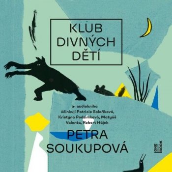 Klub divných dětí - Soukupová Petra