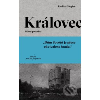 Královec - Město pohádka - Paulina Siegień