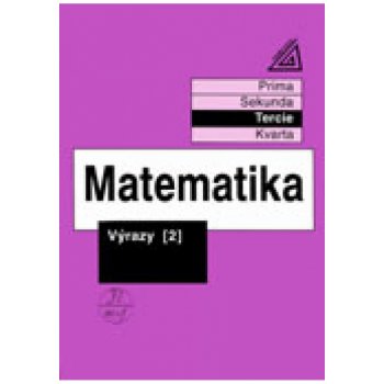 Matematika Výrazy 2 - Pro nižší třídy víceletých gymnazií - Jiří Herman