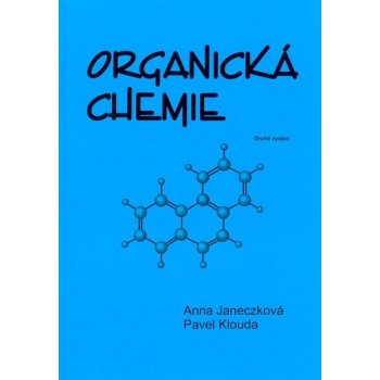 Organická chemie - Janeczková, Klouda