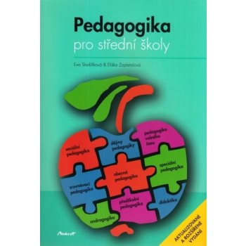 PEDAGOGIKA PRO STŘEDNÍ ŠKOLY - Stodůlková E., Zapletalová E.