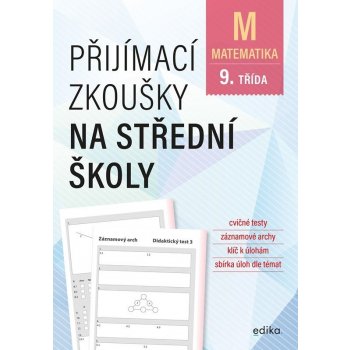 Přijímací zkoušky na střední školy – matematika - Stanislav Sedláček