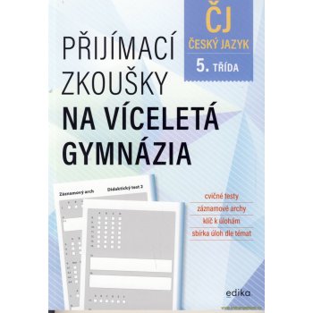 Přijímací zkoušky na víceletá gymnázia – český jazyk - Vlasta Gazdíková