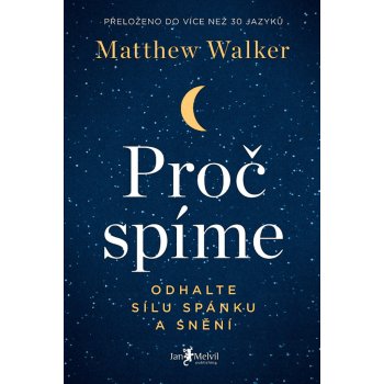 Proč spíme - Matthew Walker