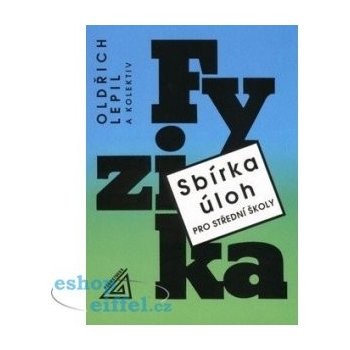 Sbírka úloh pro SŠ Fyzika + CD