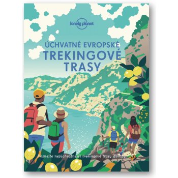 Úchvatné evropské trekingové trasy