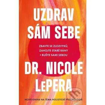 Uzdrav sám sebe - Nicole LePera