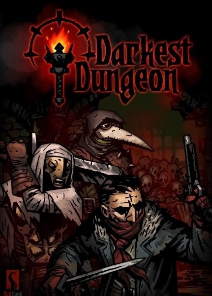 Verdikt: Darkest Dungeon